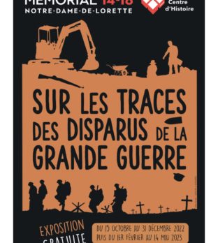 Affiche de l'exposition Sur les traces des disparus de la Grande Guerre au Mémorial'14-18 Notre-Dame de Lorette